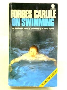 Paperback FORBES CARLILE ON SWIMMING. Book