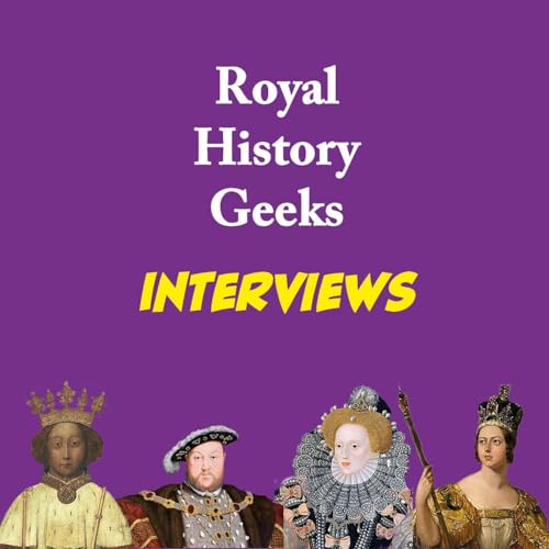 Page de couverture de Royal History Geeks: interviews