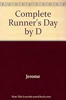 The Complete Runner's Day by D 0679736964 Book Cover