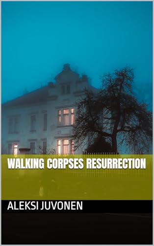 Walking Corpses Resurrection (English Edition)