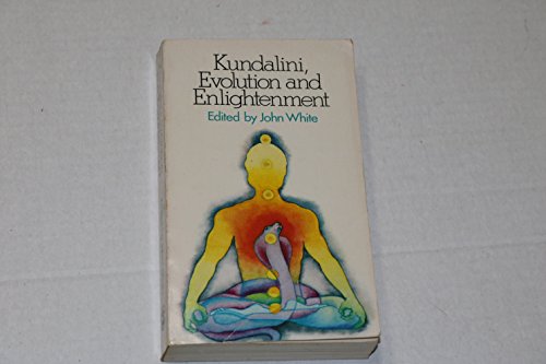 Kundalini, evolution and enlightenment 0385140959 Book Cover
