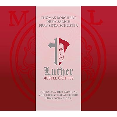 Luther - Rebell Gottes