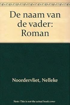 Paperback De naam van de vader: Roman (Meulenhoff editie) (Dutch Edition) [Dutch] Book