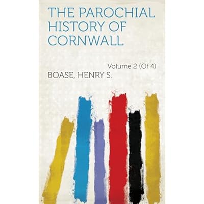 The Parochial History of Cornwall