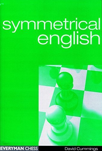 Symmetrical English (Everyman Chess) by David Cummings (2001-10-01)