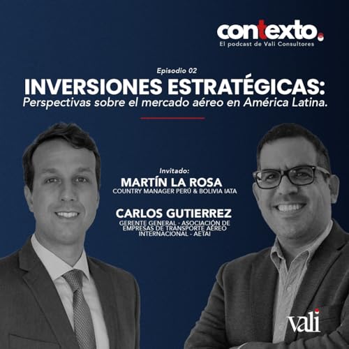 Inversiones estrat&eacute;gicas: Perspectivas sobre el mercado a&eacute;reo en Am&eacute;rica Latina.