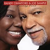 Feeling Good - Randy Crawford &amp; Joe Sample