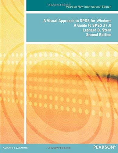 [(A Visual Approach to SPSS for Windows: A Guide to SPSS 17.0 )] [Author: Leonard D. Stern] [Aug-2013]