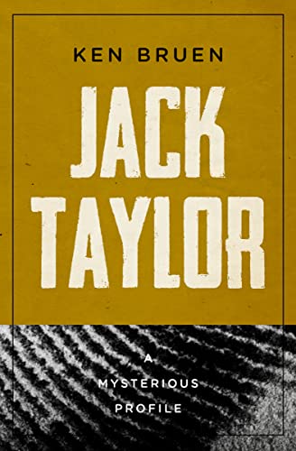 Jack Taylor: A Mysterious Profile (Mysterious Profiles) (English Edition)