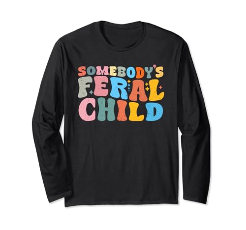 Funny Somebody's Feral Child On Back Groovy Retro Vintage Manga Larga