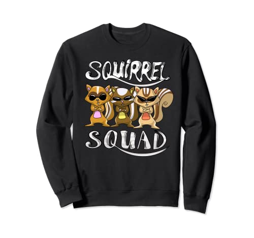 Cool Squirrel Squad | Regalo divertido para amantes del equipo de ardilla de mascotas Sudadera