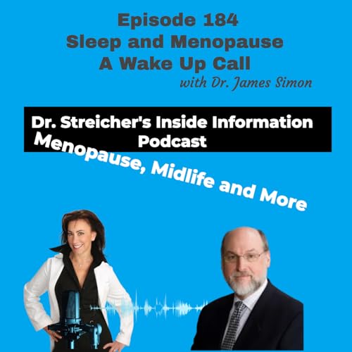 S4 Ep184: Sleep and Menopause -A Wake Up Call with Dr. James Simon Podcast Por arte de portada