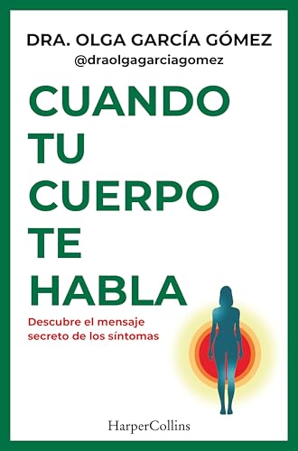 Cuando tu cuerpo te habla: Descubre el mensaje secreto de los síntomas | ¿Y si tu cuerpo estuviera tratando de comunicarse contigo?