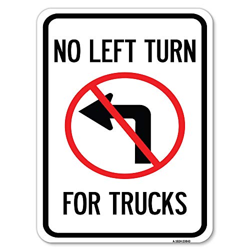 No Left Turn for Trucks with Graphic | 18' X 24' Heavy-Gauge Aluminum Rust Proof Parking Sign | Protect Your Business & Municipality | Made in The USA