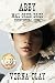 Abby: Mail Order Bride (Unconventional Series Book 1)