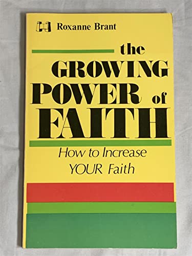 Growing Power of Faith 0892741740 Book Cover