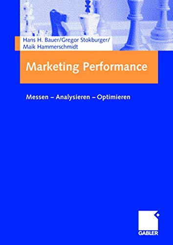 Marketing Performance: Messen - Analysieren - Optimieren (German Edition)