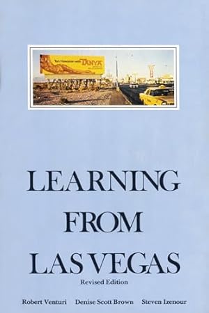 Learning from Las Vegas - Revised Edition: The Forgotten Symbolism of Architectural Form