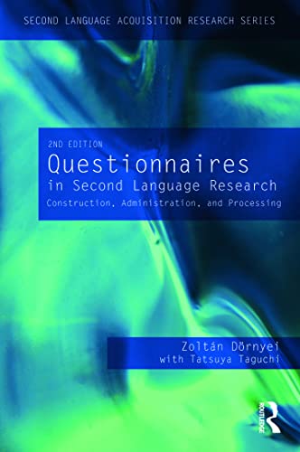 Questionnaires in Second Language Research: Construction, Administration, and Processing (Second Language Acquisition Research Series: Theoretical and Methodological) view 2