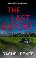 The Last Dupont 1090398174 Book Cover
