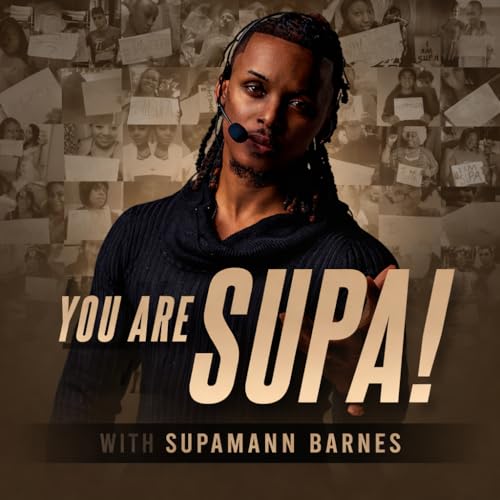 Relationships, Red Flags & Real Talk with Supamann Barnes
