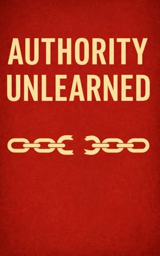 Authority Unlearned