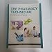 The Pharmacy Technician: Foundations and Practice (2nd Edition)