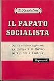 presidente partito socialista ticino  Il papato socialista