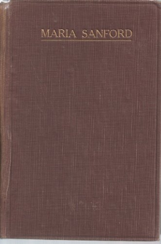 Maria Sanford, B00086DTPO Book Cover