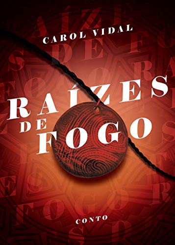 Raízes de fogo
