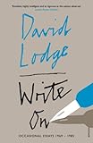 Write On: Occasional Essays - David Lodge 