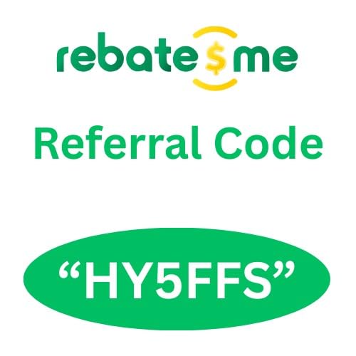RebatesMe Referral Code &ldquo;HY5FFS&rdquo; &ndash; Get $5 Signup Bonus cover art