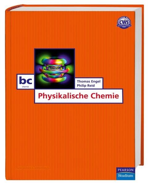 Physikalische Chemie (Pearson Studium - Chemie)