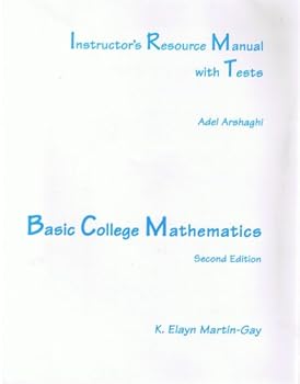 Unknown Binding Instructor's Resource Manual with Tests: Basic College Mathmatics Book