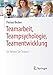Produktbild Teamarbeit, Teampsychologie, Teamentwicklung: So führen Sie Teams!