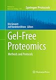 Gel-Free Proteomics: Methods and Protocols (Methods in Molecular Biology, 753)