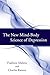 The New Mind-Body Science of Depression