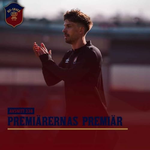 338. Premi&auml;rernas premi&auml;r Podcast By  cover art