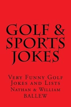Paperback Golf & Sports Jokes: Very Funny Golf Jokes and Lists (Humor Series) Book