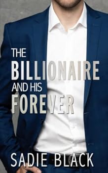Paperback The Billionaire and His Forever (His Nanny) Book