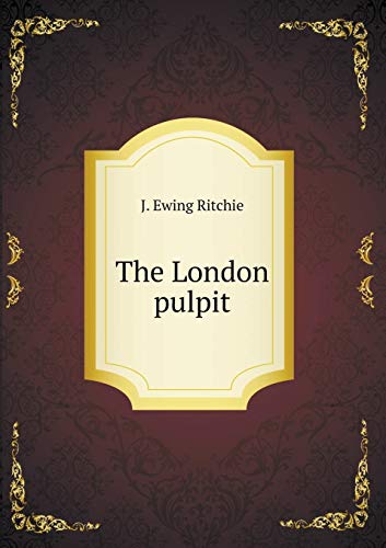 The London pulpit 5519219567 Book Cover