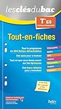  Tout-en-fiches - Terminale ES: Les clés du bac