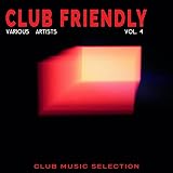 Club Friendly, Vol. 4