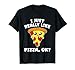 I Just Really Like Pizza, Ok? Funny Pizza T-Shirt