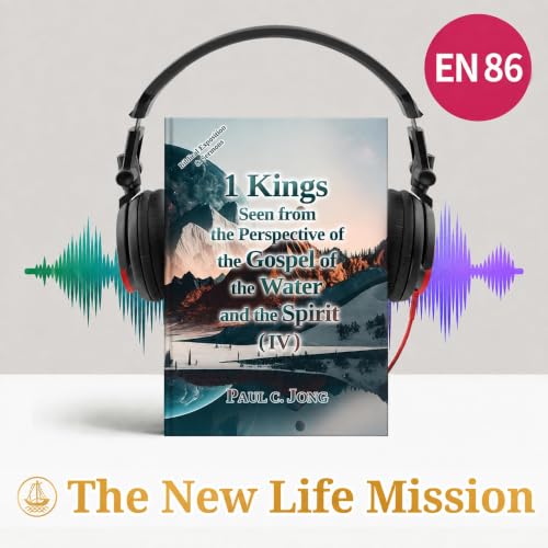 1 Kings seen from the perspective of the gospel of the water and the Spirit (IV) Titelbild