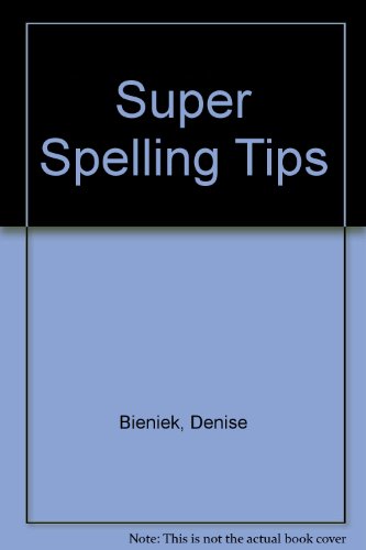 Super Spelling Tips 0816738270 Book Cover