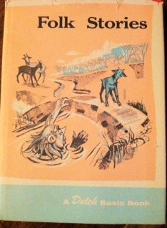 Folk stories (A Dolch classic basic reading book) 002830814X Book Cover