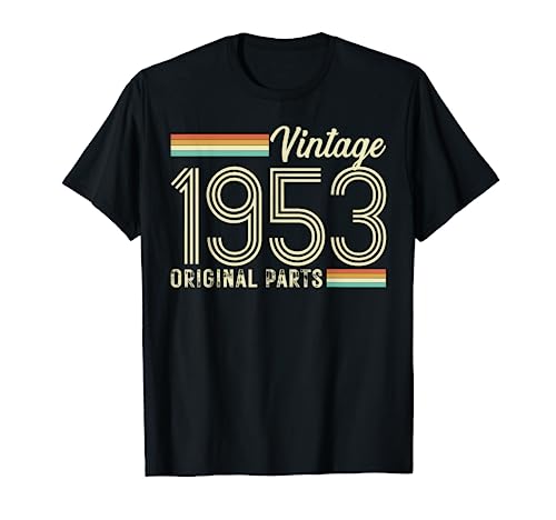 Diseño fresco 70 cumpleaños Tee Vintage 1953 piezas originales Camiseta