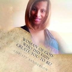 Woman of God: Who Did God Create You to Be? cover art