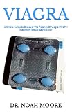 VIAGRA: Ultimate Guide to Discover The Potency Of Viagra Pills For Maximum Sexual Satisfaction